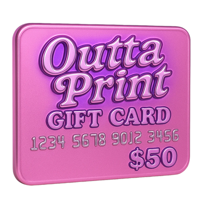 Outta Print Gift Card