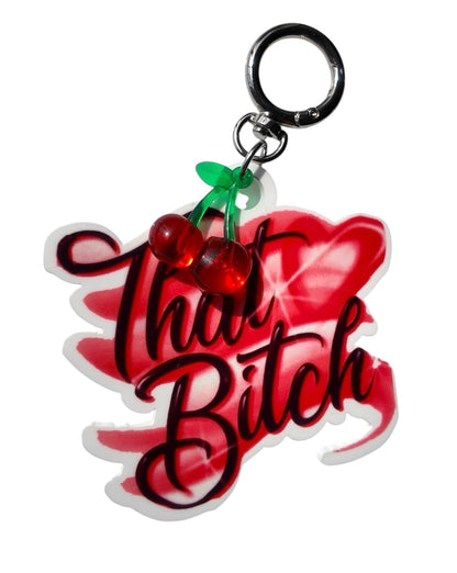 That B*tch Bag Charm